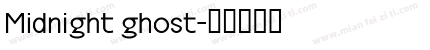 Midnight ghost字体转换